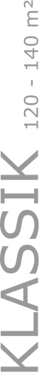 KLASSIK 120 - 140 m&sup2;